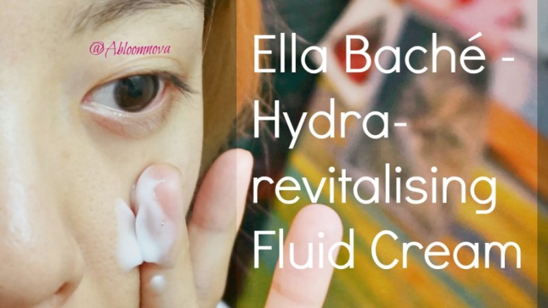 ella-bache-hydra-revitalising-fluid-cream-800x450 Ella Bache Hydra-revitalising fluid cream